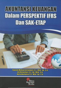 Akuntansi keuangan dalam perspektif IFRS dan SAK-ETAP