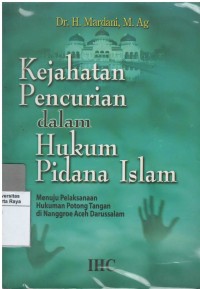 Kejahatan pencurian dalam hukum pidana islam