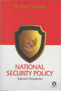 National security policy : sebuah pengantar