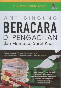 Anti bingung beracara di pengadilan dan membuat surat kuasa