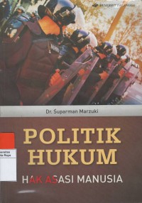 Politik hukum : hak asasi manusia