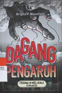 Dagang pengaruh ( trading in influence di Indonesia )