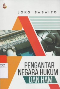 Pengantar negara hukum dan ham