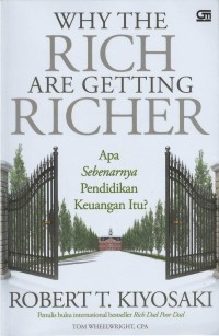 Why the rich getting richer : apa sebenarnya pendidikan keuangan itu ?