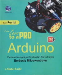 From zero to a pro arduino : panduan mempelajari pembuatan aneka proyek berbasis mikrokontroler