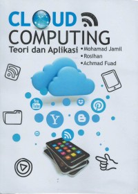 Cloud computing : teori dan aplikasi