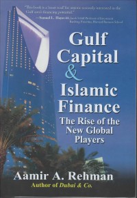 Gulf capital & islamic finance the rise of the new global players