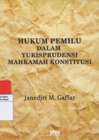 Hukum pemilu dalam yurisprudensi mahkamah konstitusi