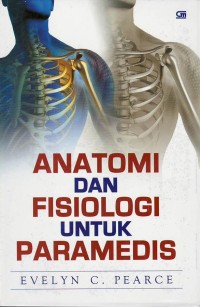 Anatomi dan fisiologi untuk paramedis