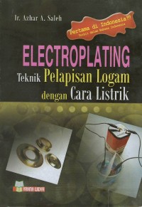 Electroplanting : teknik pelapisan logam dengan cara listrik