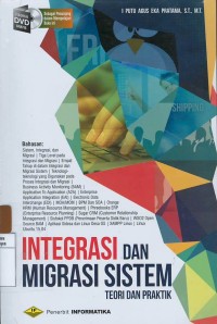 Integrasi dan migrasi sistem : teori dan praktik