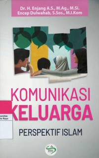 Komunikasi keluarga : perspektif islam