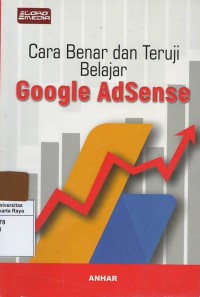 Cara benar dan teruji belajar google adsense