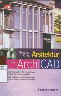 Membuat karya arsitektur dengan archicad