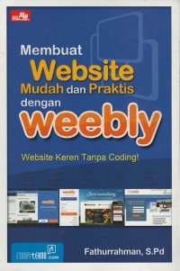 Membuat website mudah dan praktis dengan weebly