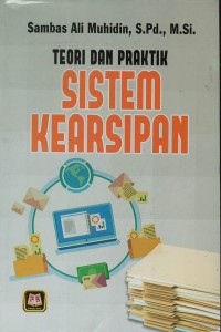 Teori dan praktik sistem kearsipan