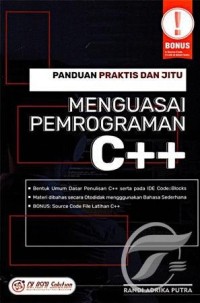 Panduan praktis dan jitu menguasai pemrograman c++