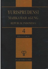 Yurisprudensi mahkamah agung RI bidang pidana umum 4