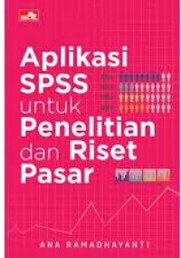 Aplikasi spss untuk penelitian dan riset pasar