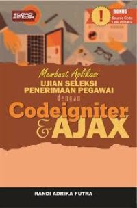 Membuat aplikasi ujian seleksi penerimaan pegawai dengan codeigniter & ajak