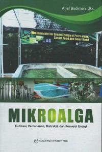 Mikroalga: kultivasi, pemanenan, ekstraksi, dan konversi energi