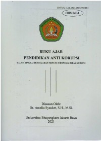 Buku Ajar Pendidikan Anti Korupsi Dalam Bingkai Pencegahan Menuju Indonesia Bebas Korupsi