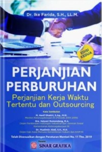 Perjanjian Perburuhan : Perjanjian Kerja Waktu Tertentu Dan Outsourcing