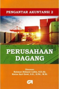 Pengantar Akuntansi 2 : Perusahaan Dagang