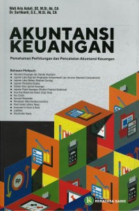 Akuntansi keuangan : pemahaman perhitungan dan pencatanan akuntansi keuangan