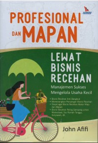 Profesional dan mapan: lewat bisnis recehan