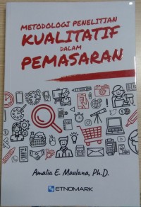 Metodologi Penelitian Kualitatif Dalam Pemasaran