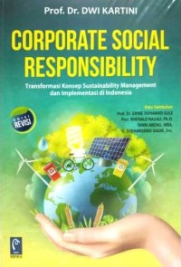 Corporate social responsibility: Transformasi konsep sustainability management dan implementasi di Indonesia