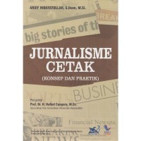 Jurnalisme Cetak (konsep dan praktik)