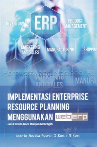 Implementasi Enterprise Resource Planning Menggunakan Web Erp Untuk Usaha Kecil Maupun Menengah