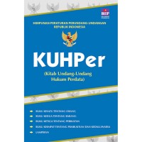 Himpunan Peraturan Undang-Undang KUHper ( kitab undang-undang hukum perdata )