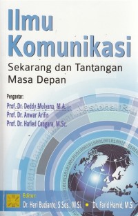 Ilmu Komunikasi : sekarang dan tantangan masa depan