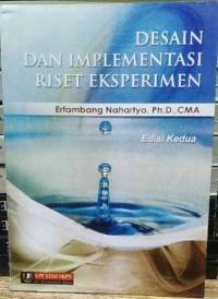 Desain dan Implementasi Riset Eksperimen