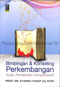 Image of Bimbingan dan Konseling Perkembangan : suatu pendekatan komprehensif