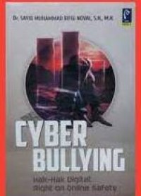 Cyber Bullying Hak-Hak Digital : right on online safety