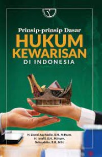 Prinsip-prinsip dasar hukum kewarisan di Indonesia