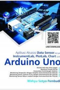 Aplikasi akuisisi data sensor dengan instrumentlab, plotlab, chart pada arduino uno