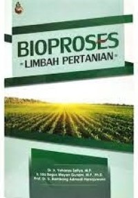 Bioproses limbah pertanian