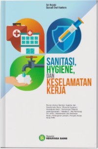 Sanitasi, hygiene, dan keselamatan kerja