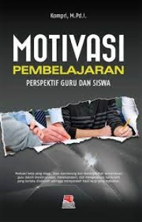 Motivasi pembelajaran perspektif guru dan siswa