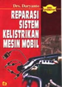 Reparasi sitem kelistrikan mesin mobil