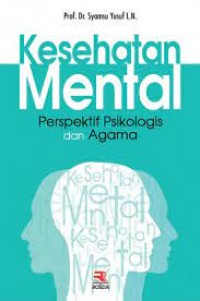 Kesehatan mental:perspektif psikologis dan agama