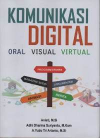 Komunikasi digital: oral, visual, virtual