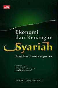 Ekonomi dan keuangan syariah: isu-isu kontemporer