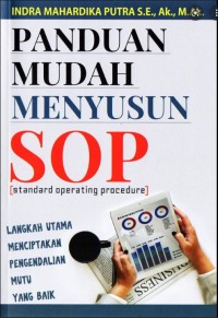 Panduan mudah menyusun SOP: langkah utama menciptakan pengendalian mutu yang baik