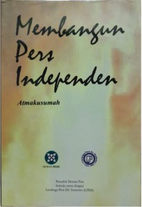 Membangun pers independen